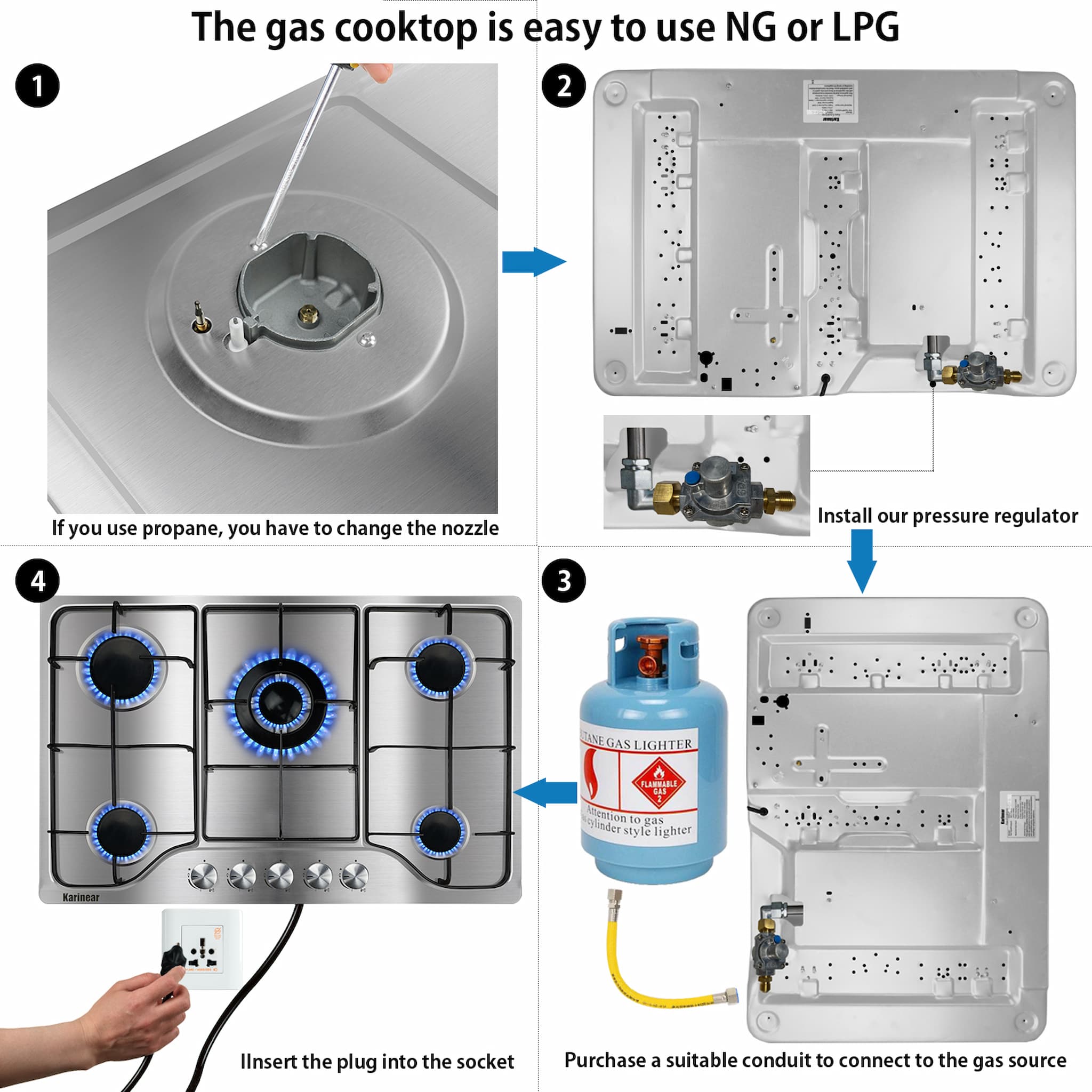 The 30 inch ng/lpg gas cooktop is easy to install. The package contains a pressure regulator and propane conversion kit. Note:The initial setting of the dual fuel gas cooktop is for natural gas. If you want to use propane, you have to replace the burner nozzle.